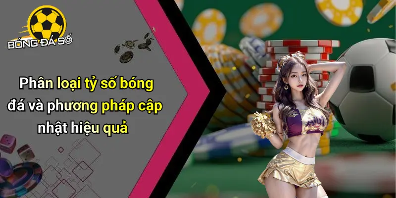 Tỷ Số Bóng Đá