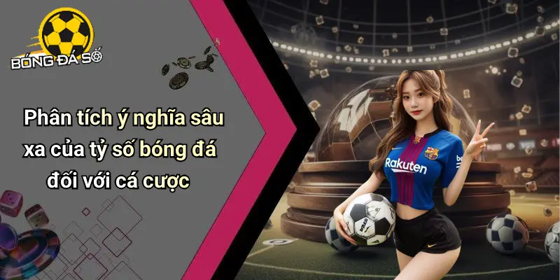 Tỷ Số Bóng Đá