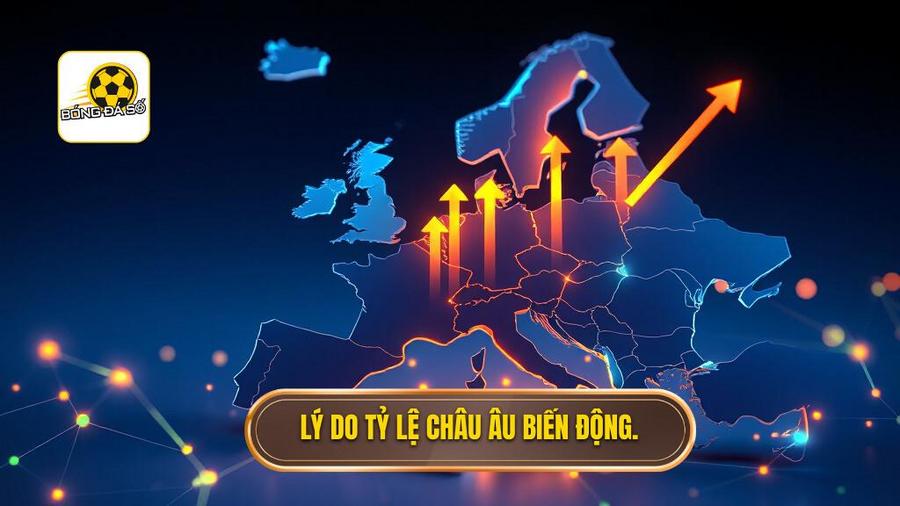 Cách đọc kèo bóng đá theo tỷ lệ châu Âu: Cẩm nang toàn tập cho người mới 3 3. Lý do tỷ lệ Châu Âu biến động.