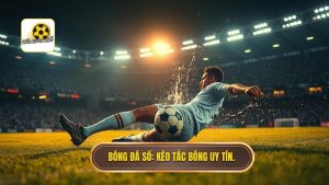 Kèo cược tổng số lần tắc bóng thành công