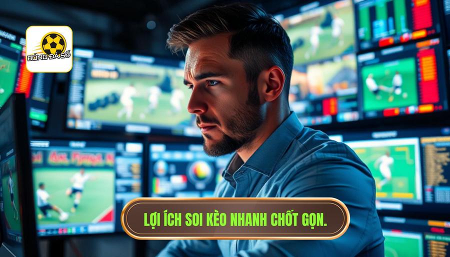 Soi kèo nhanh – chốt kèo gọn: Nghệ thuật làm chủ cuộc chơi cá cược bóng đá 1 Tại sao cần phải Soi kèo nhanh – chốt kèo gọn?