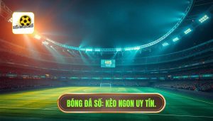 Kèo ngon mỗi ngày cho dân cược