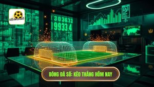 Kèo bóng đá dễ thắng nhất hôm nay